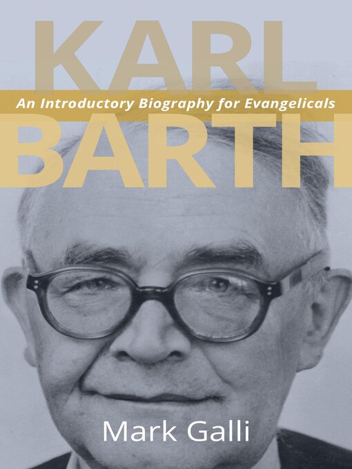 Title details for Karl Barth by Mark Galli - Available